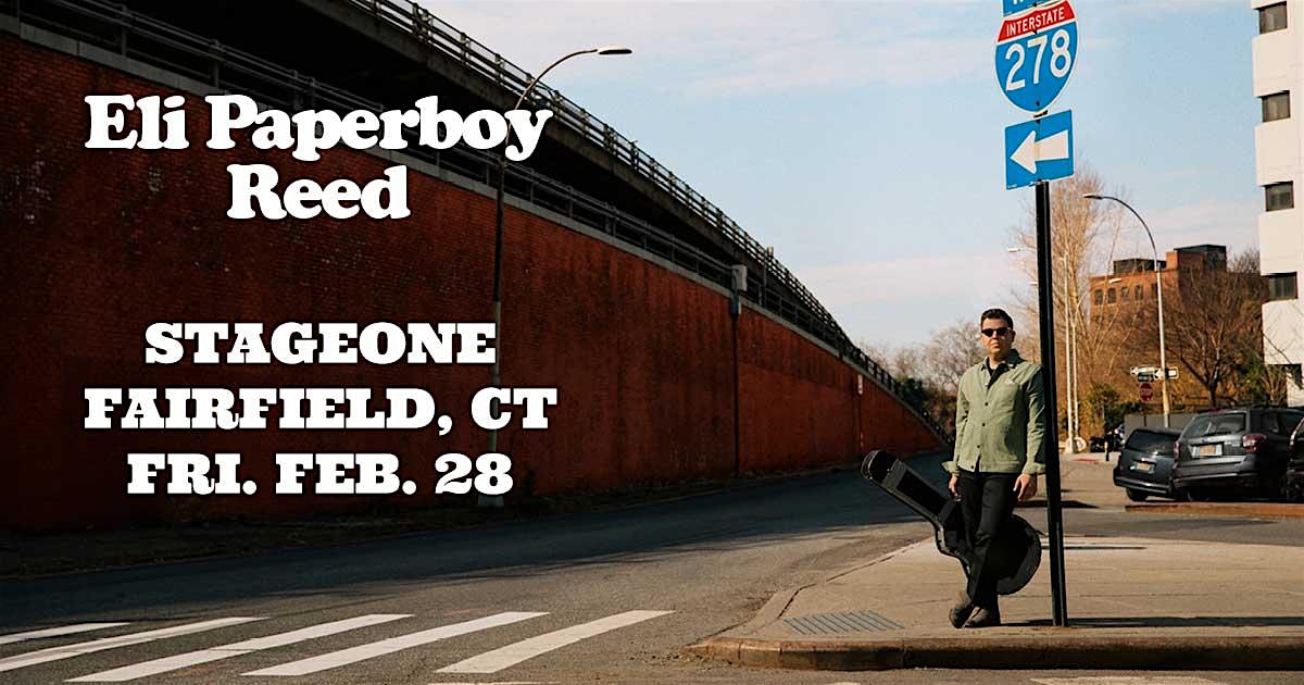 Eli Paperboy Reed – Fairfield, CT