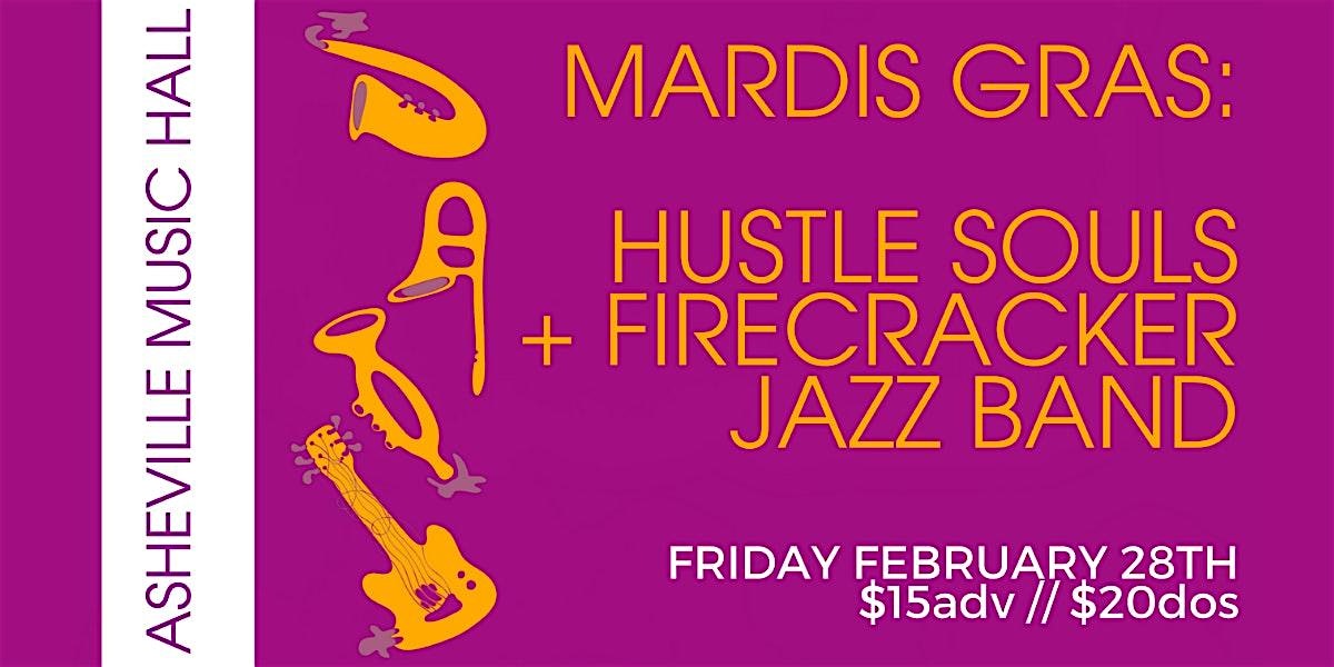 Hustle Souls & Firecracker Jazz Band Mardi Gras Celebration – Asheville, NC