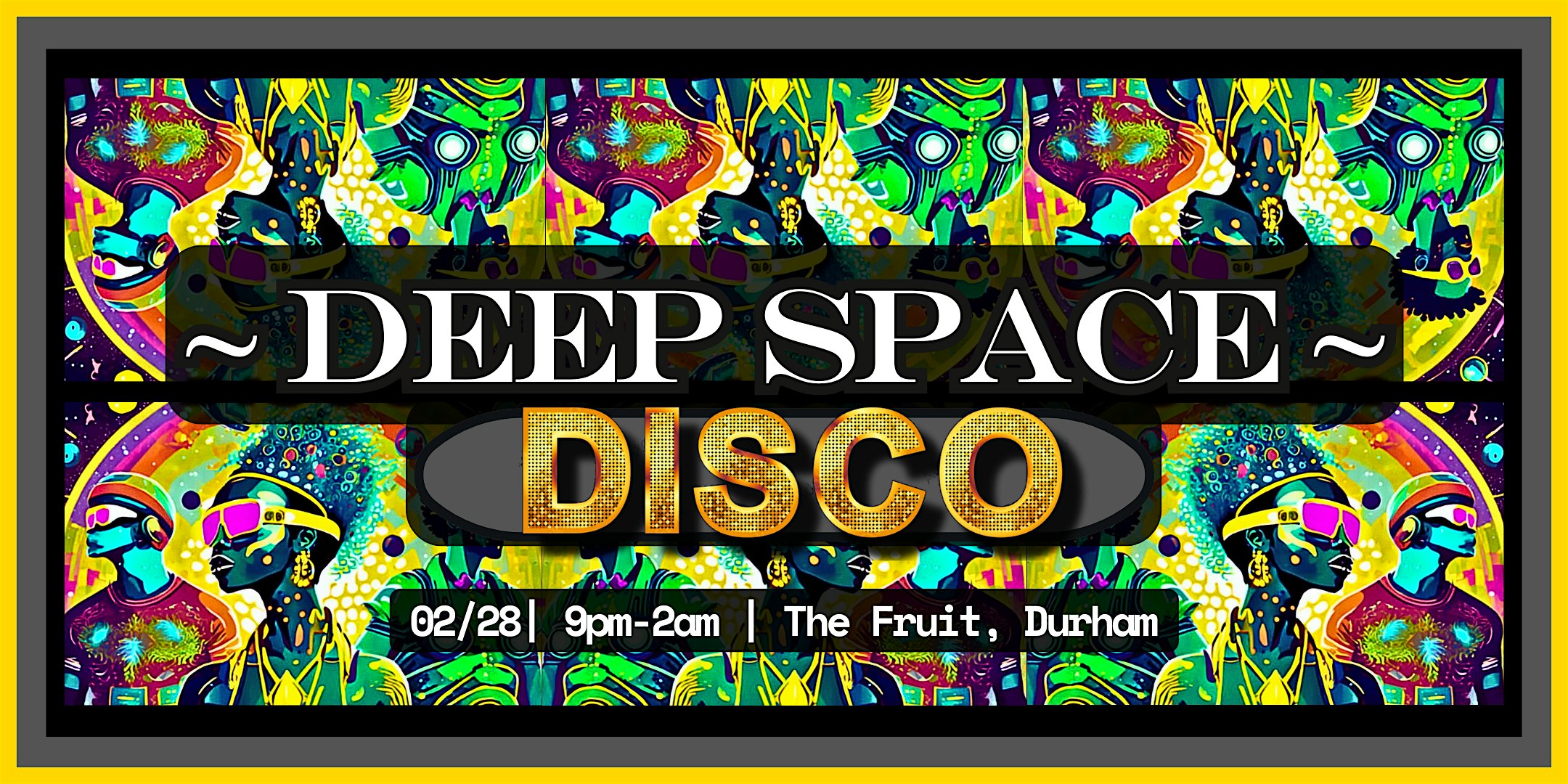 ~ Deep Space Disco ~ – Durham, NC