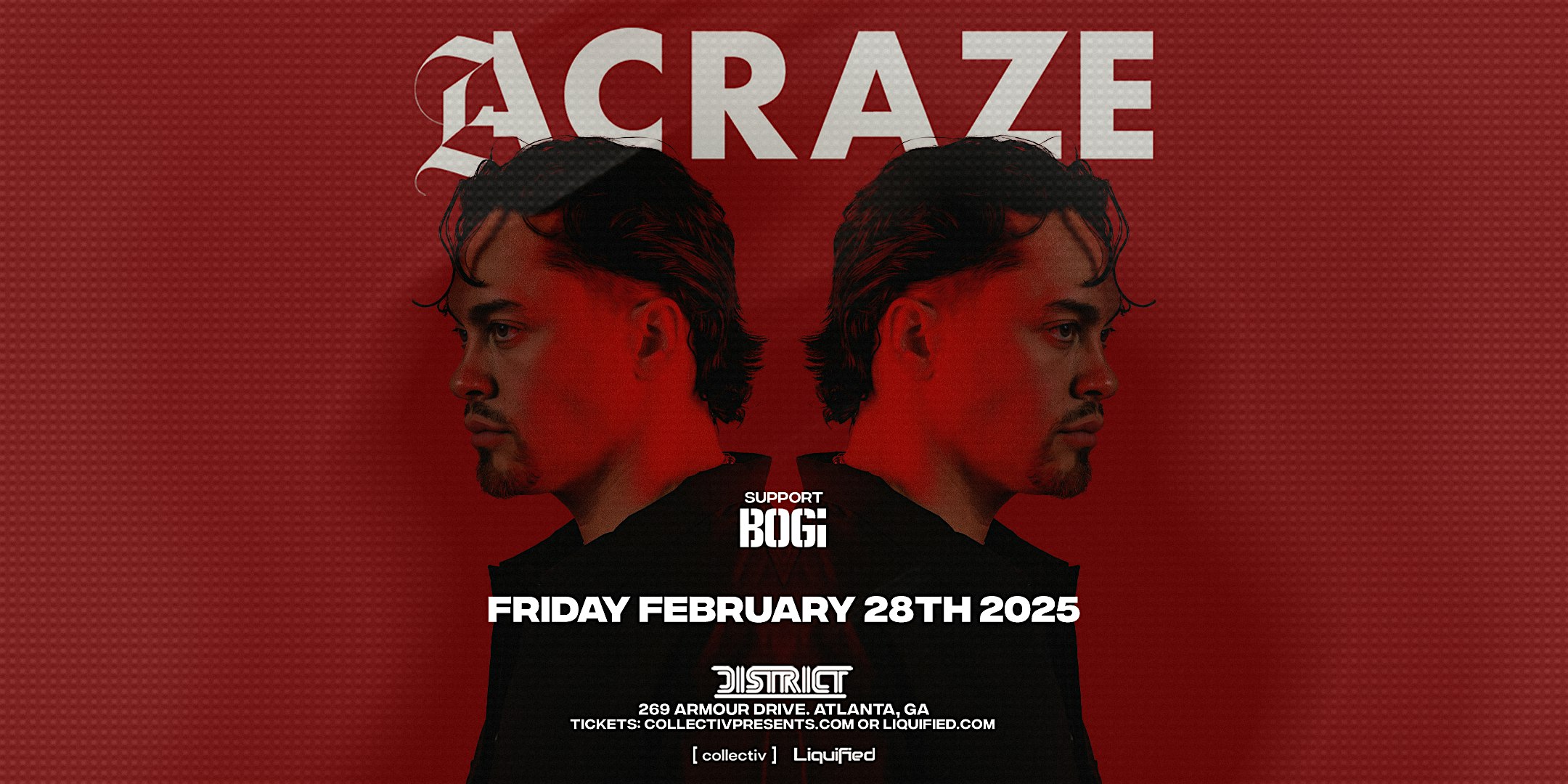 ACRAZE | Friday February 28th 2025 | District Atlanta – Atlanta, GA