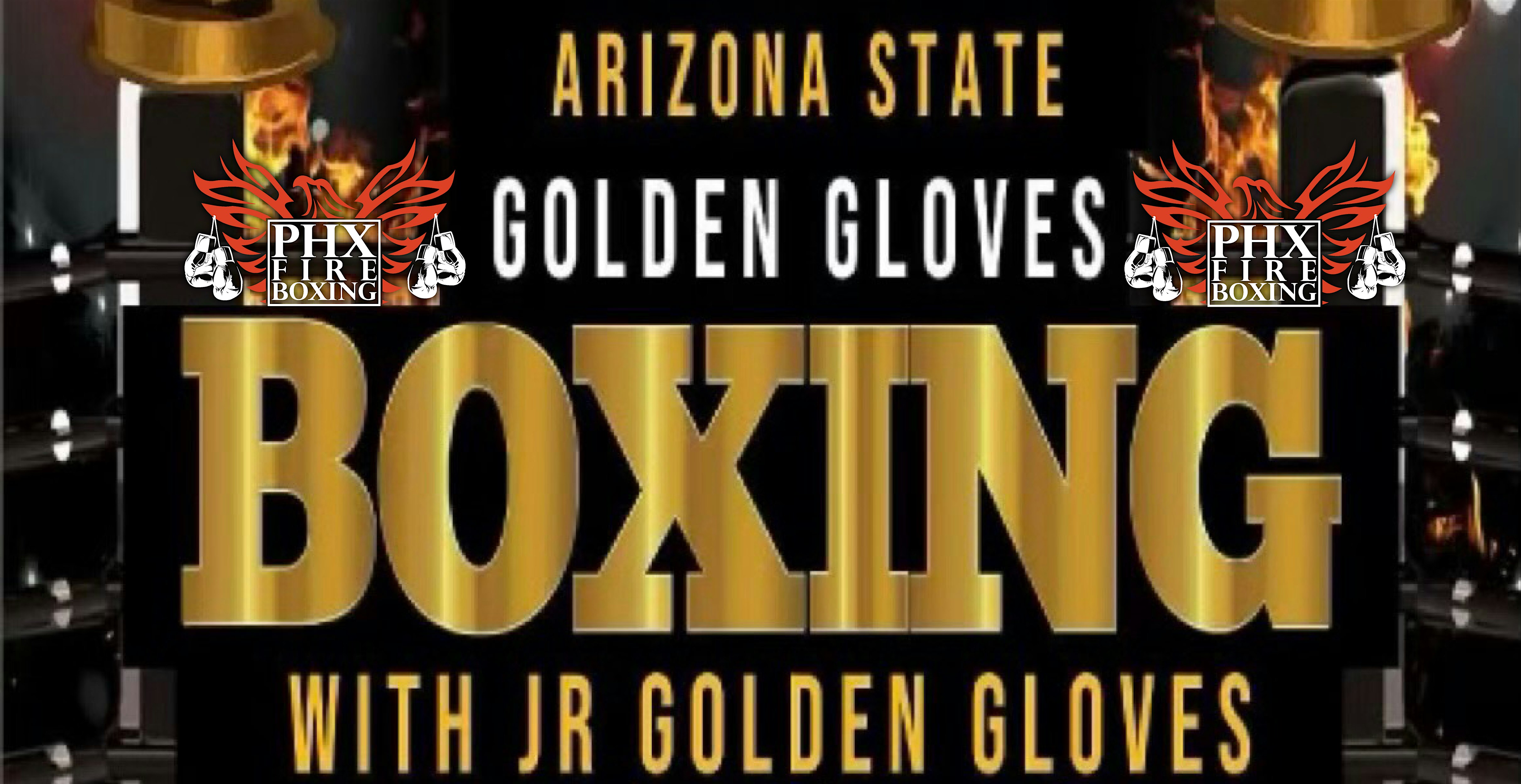 2025 ARIZONA STATE GOLDEN GLOVES – PHOENIX, AZ