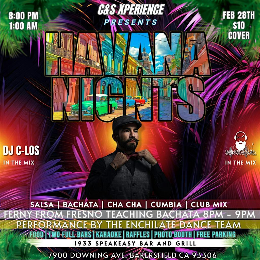 Havana nights – Bakersfield, CA