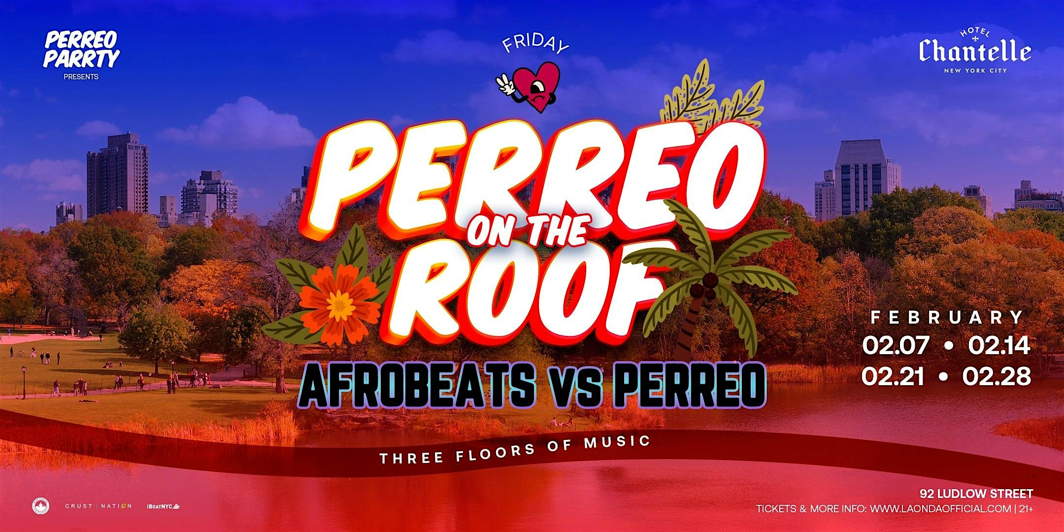 PERREO on the ROOF – Afrobeats vs Perreo – Dance Party at Hotel Chantelle – New York, NY