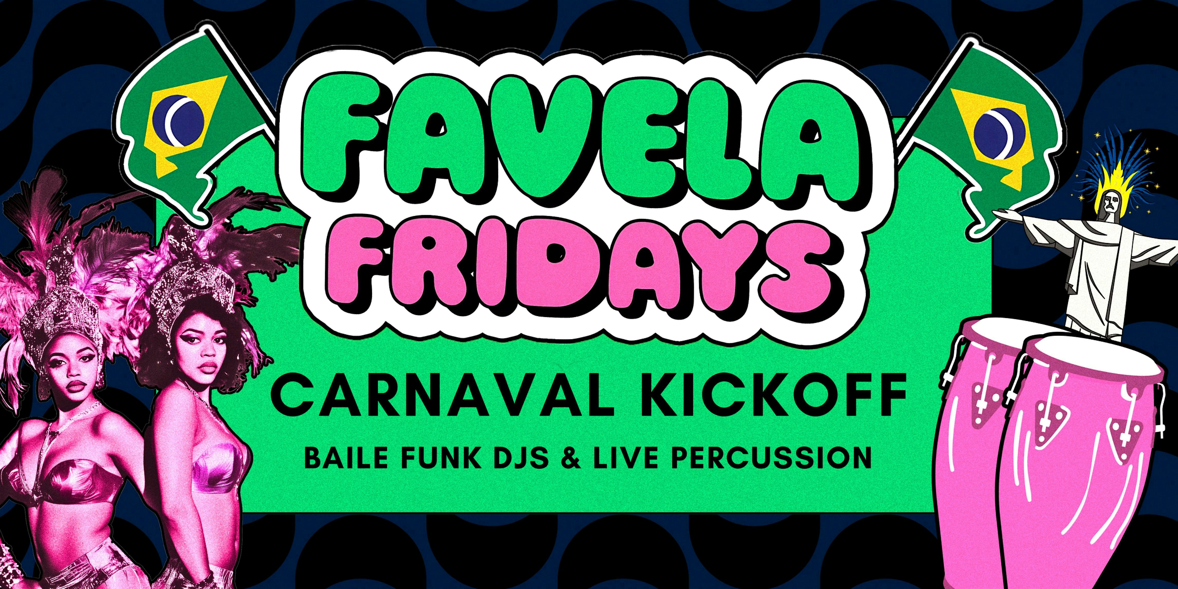 Favela Fridays: Carnaval Kickoff – New York, NY