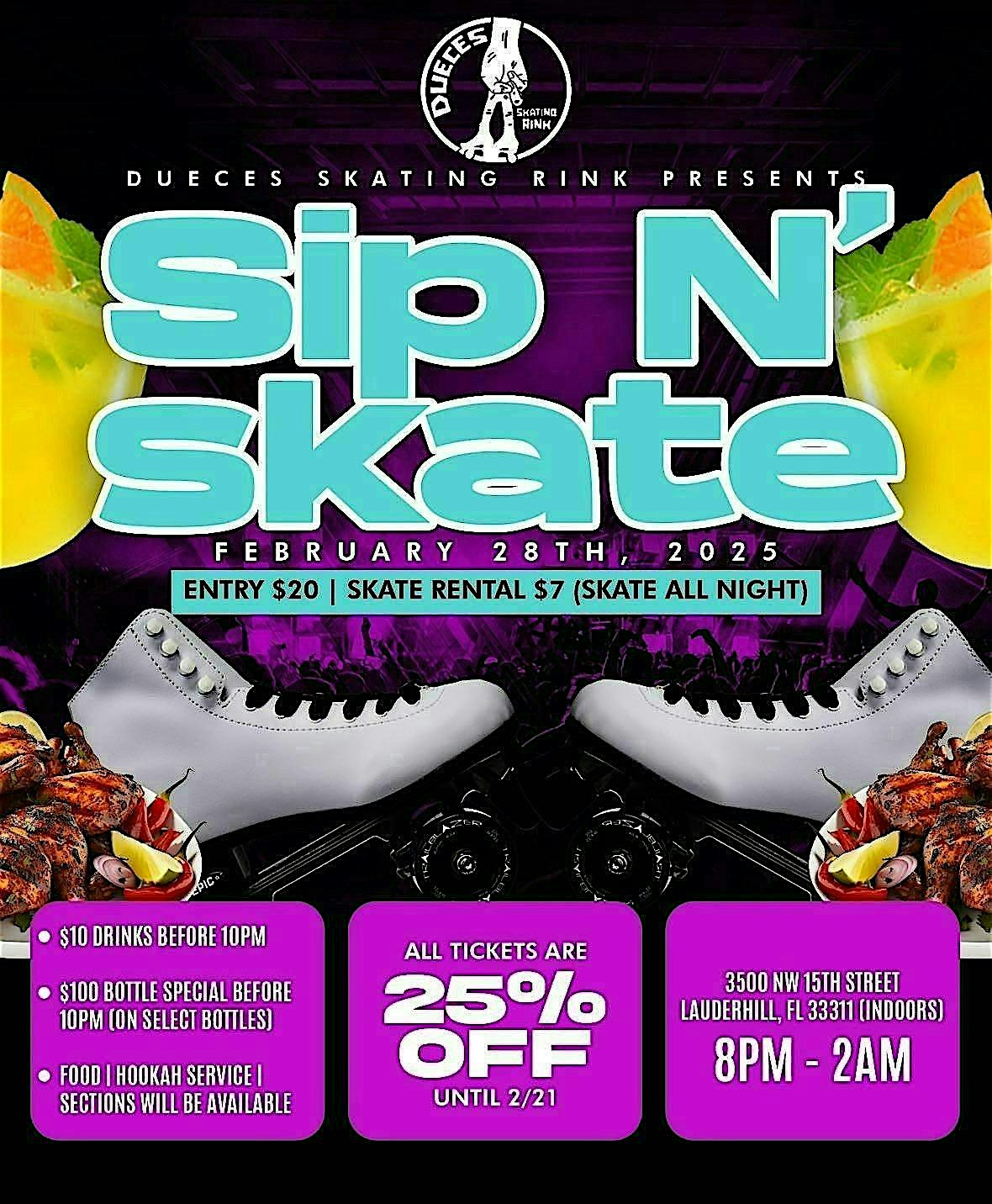 SIP N’ SKATE – Lauderhill, FL