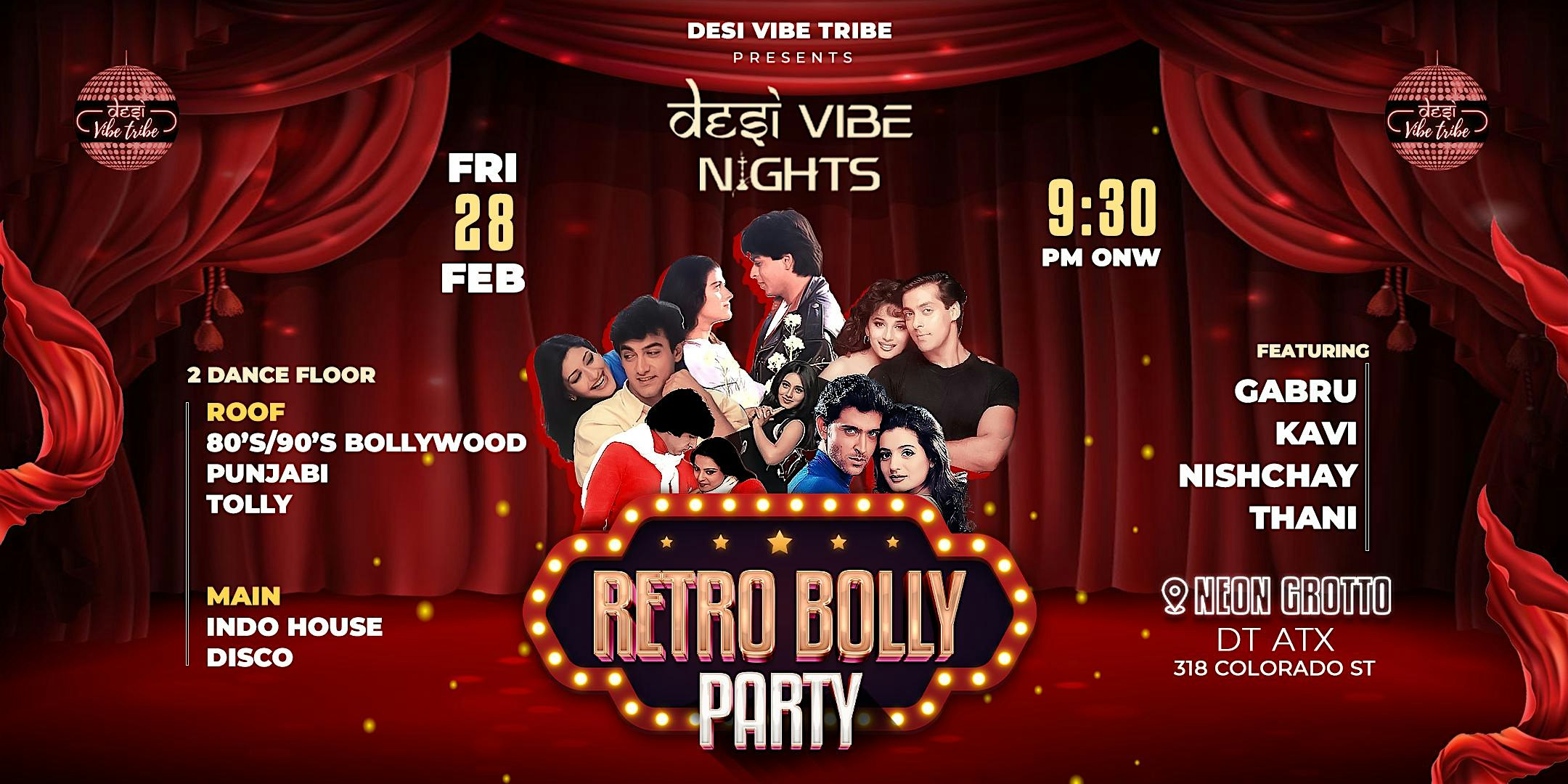 Desi Vibe Nights – Retro Bolly Party – 2/28 – Neon Grotto (DT ATX) – Austin, TX