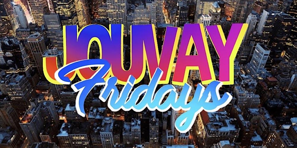 Fridays @ Jouvay Nightclub – Queens, NY