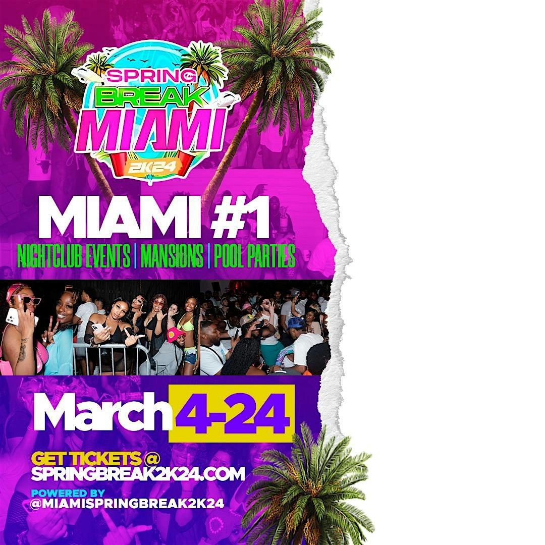 Miami Spring Break 2025 – Miami, FL