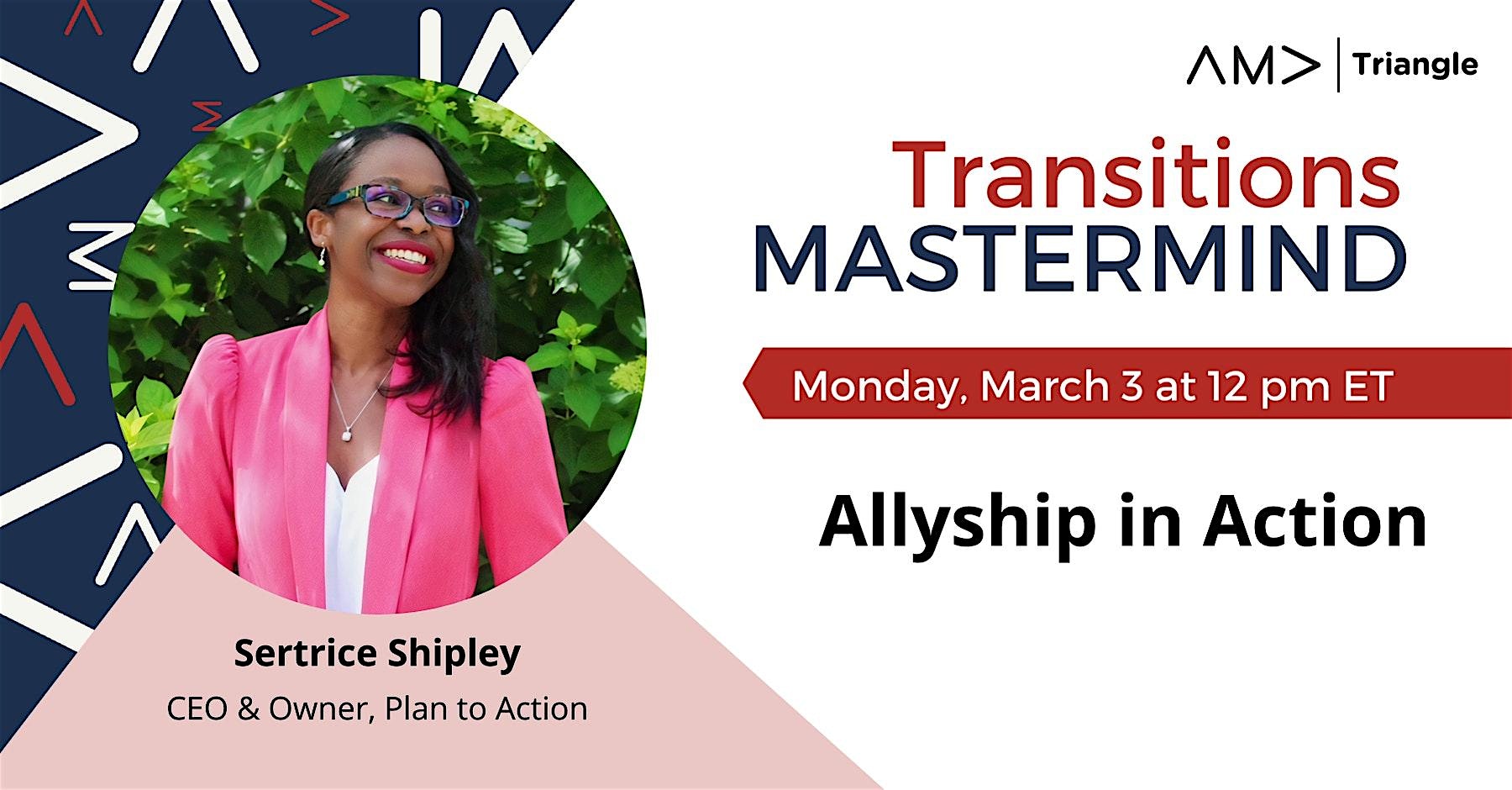 AMA Triangle Transitions Mastermind — March 3 – Raleigh, NC