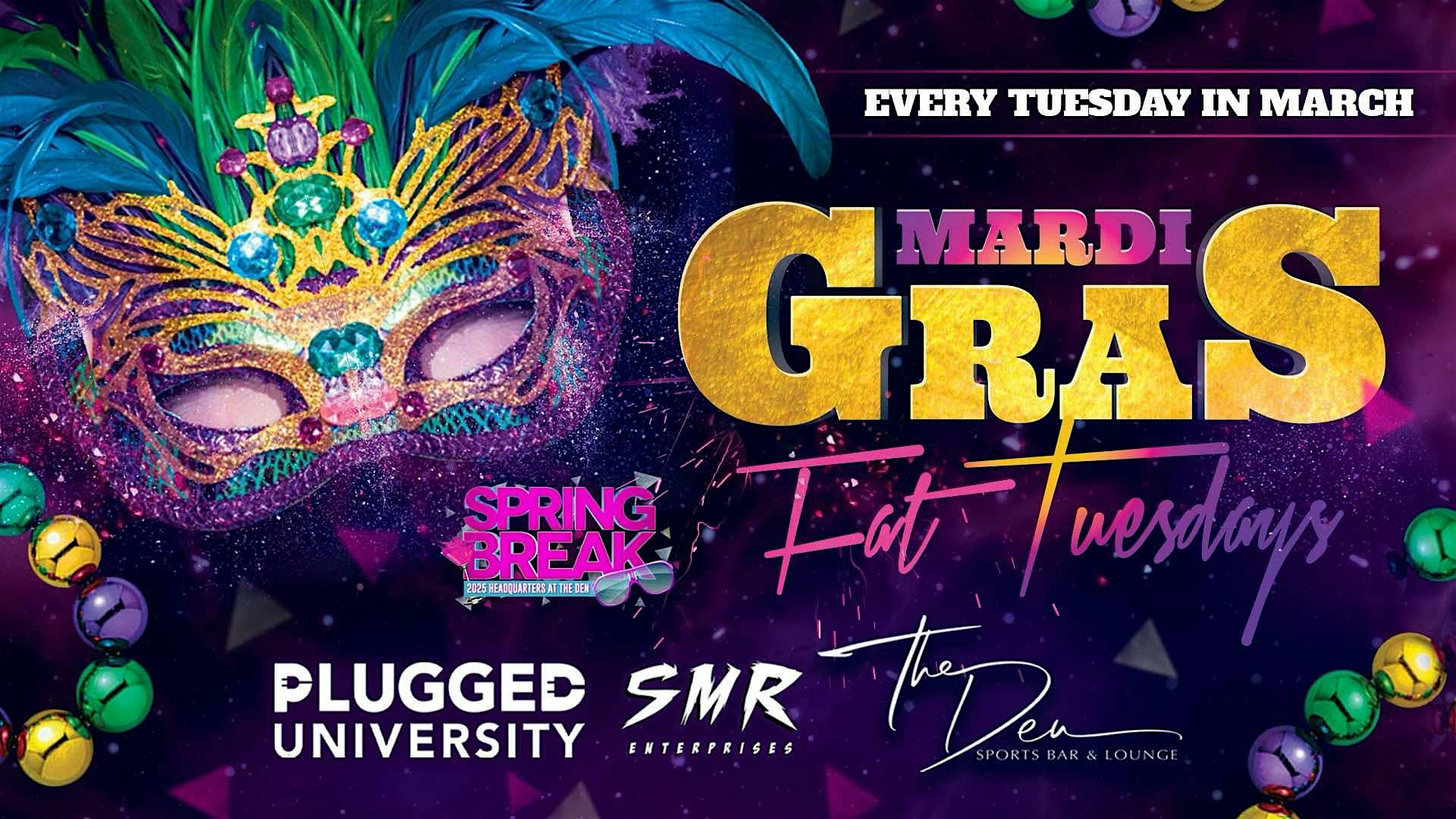 FAT TUESDAYS | DEN LAUDERDALE | SPRING BREAK 2025 – Fort Lauderdale, FL