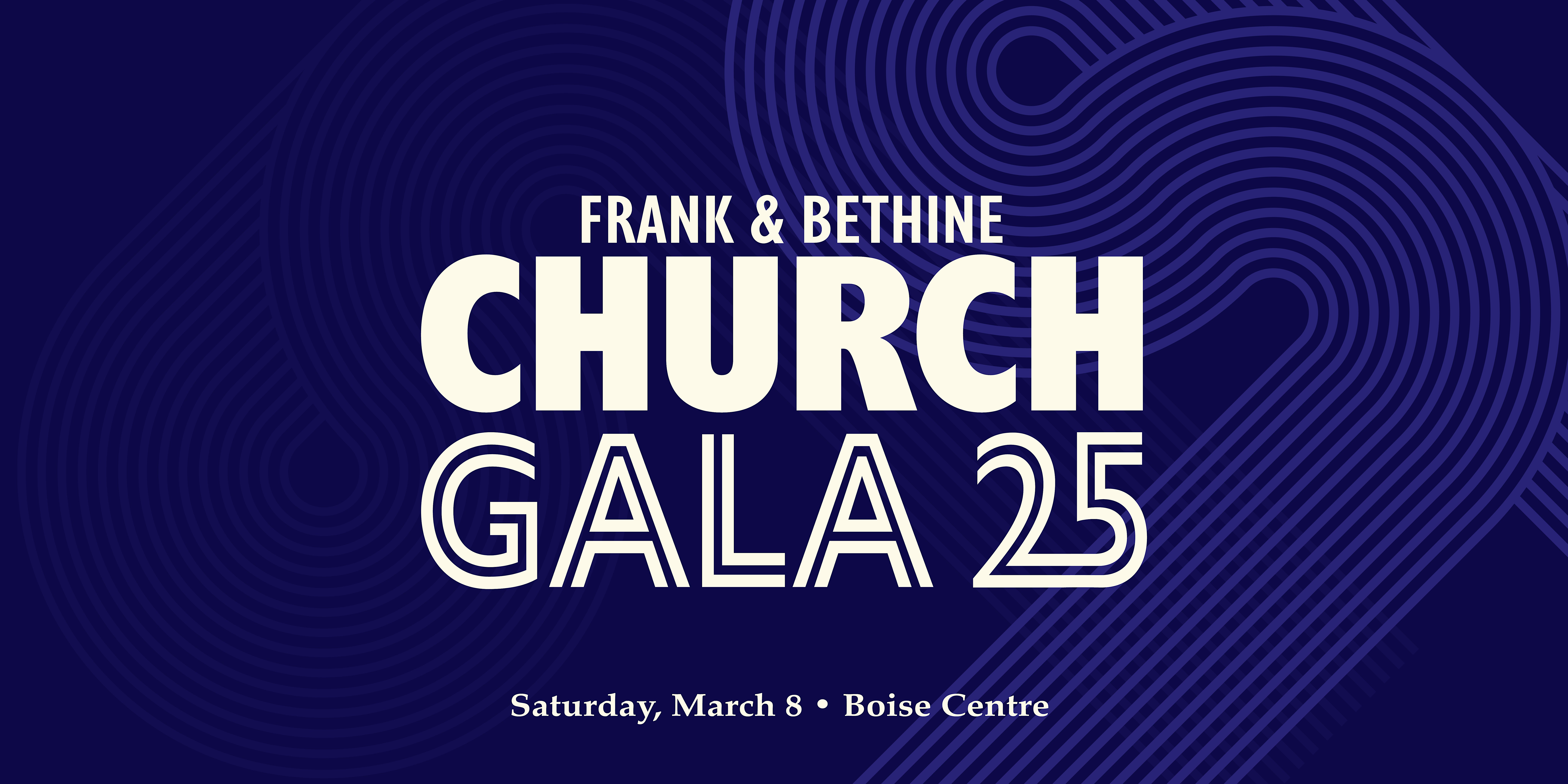 31st Annual Frank and Bethine Church Gala – Boise, ID