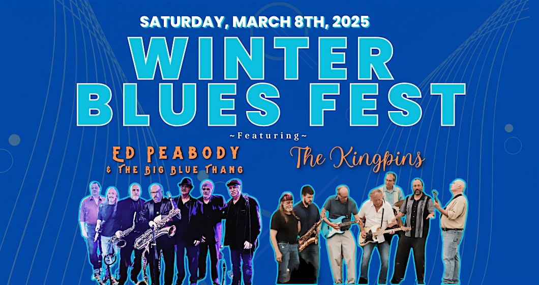 2025 Winter Blues Fest – Windham, CT