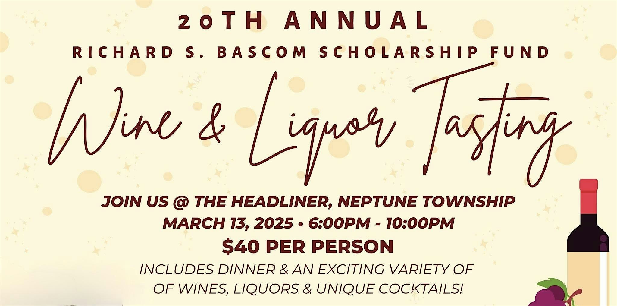 20th Annual Richard S. Bascom Scholarship Fund Wine & Liquor Tasting – Neptune City, NJ