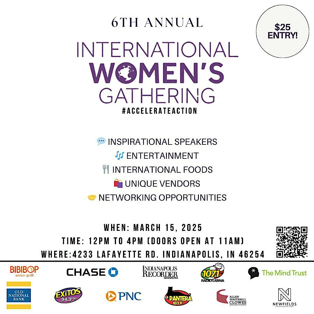 6TH ANNUAL INTERNATIONAL WOMEN’S GATHERING – Indianapolis, IN