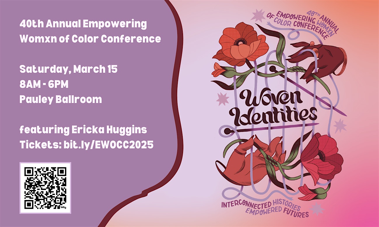 40th Annual Empowering Womxn of Color Conference – Berkeley, CA