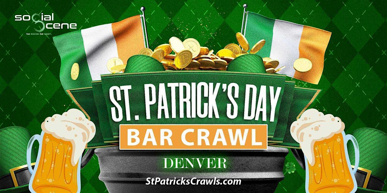 2025 Denver St Patrick’s Day Bar Crawl (Saturday) All Access – Denver, CO