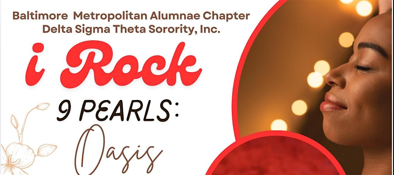 iROCK 9 Pearls: BMAC Oasis (Sorors Only) – Baltimore, MD