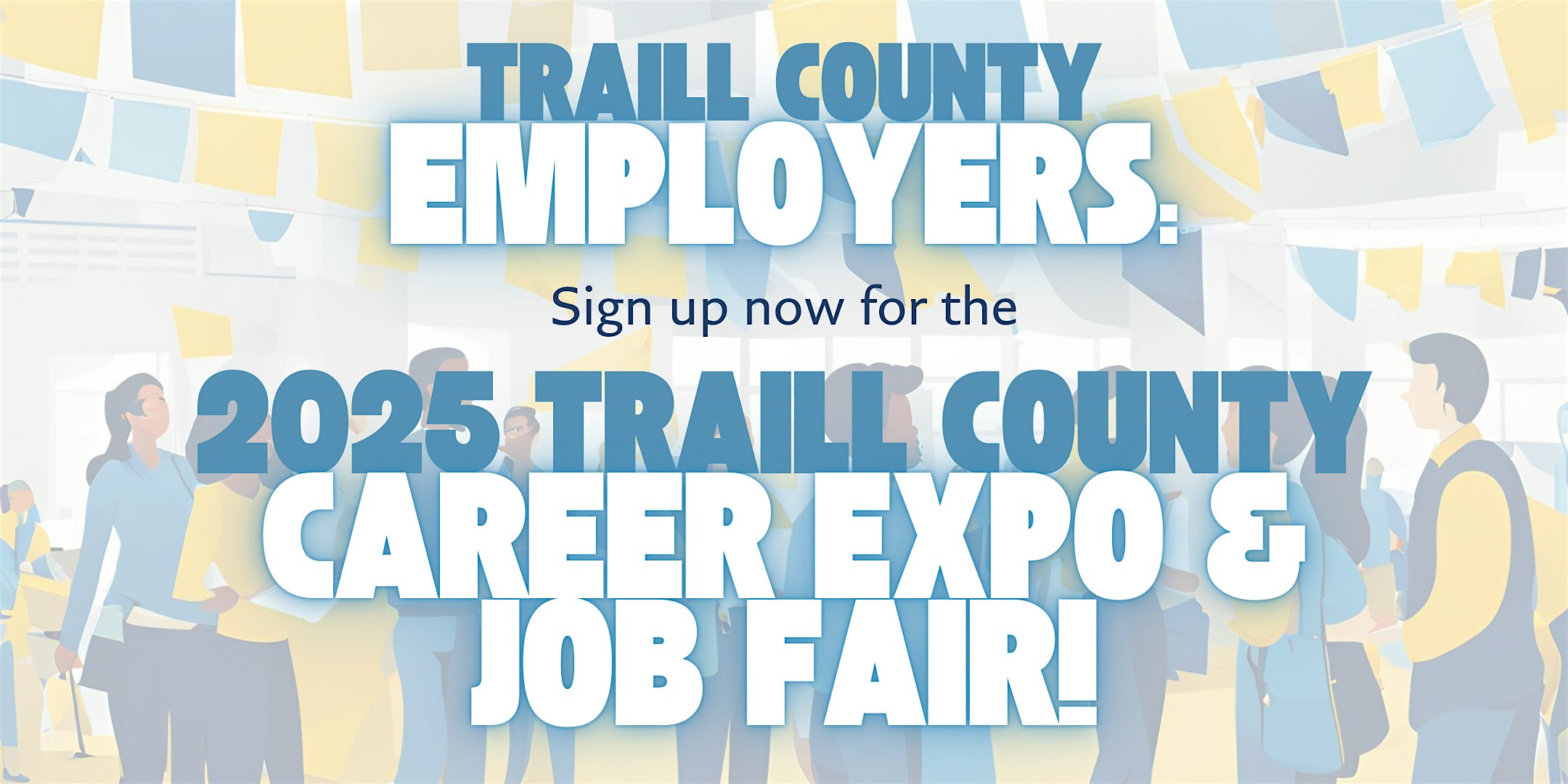 2025 Traill County Career Expo & Job Fair (Employer Registration) – Mayville, ND