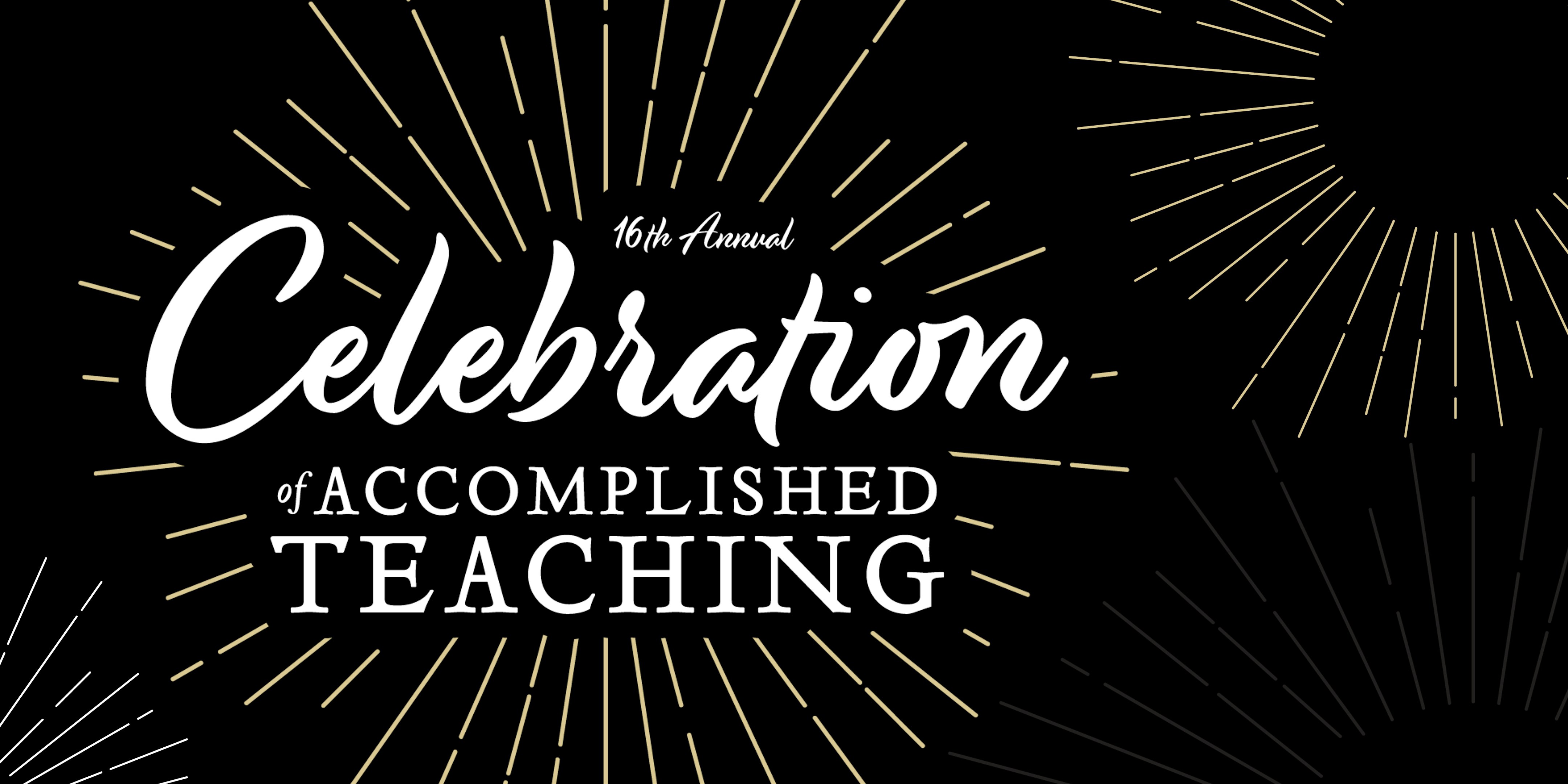 16th Annual Celebration of Accomplished Teaching – Phoenix, AZ