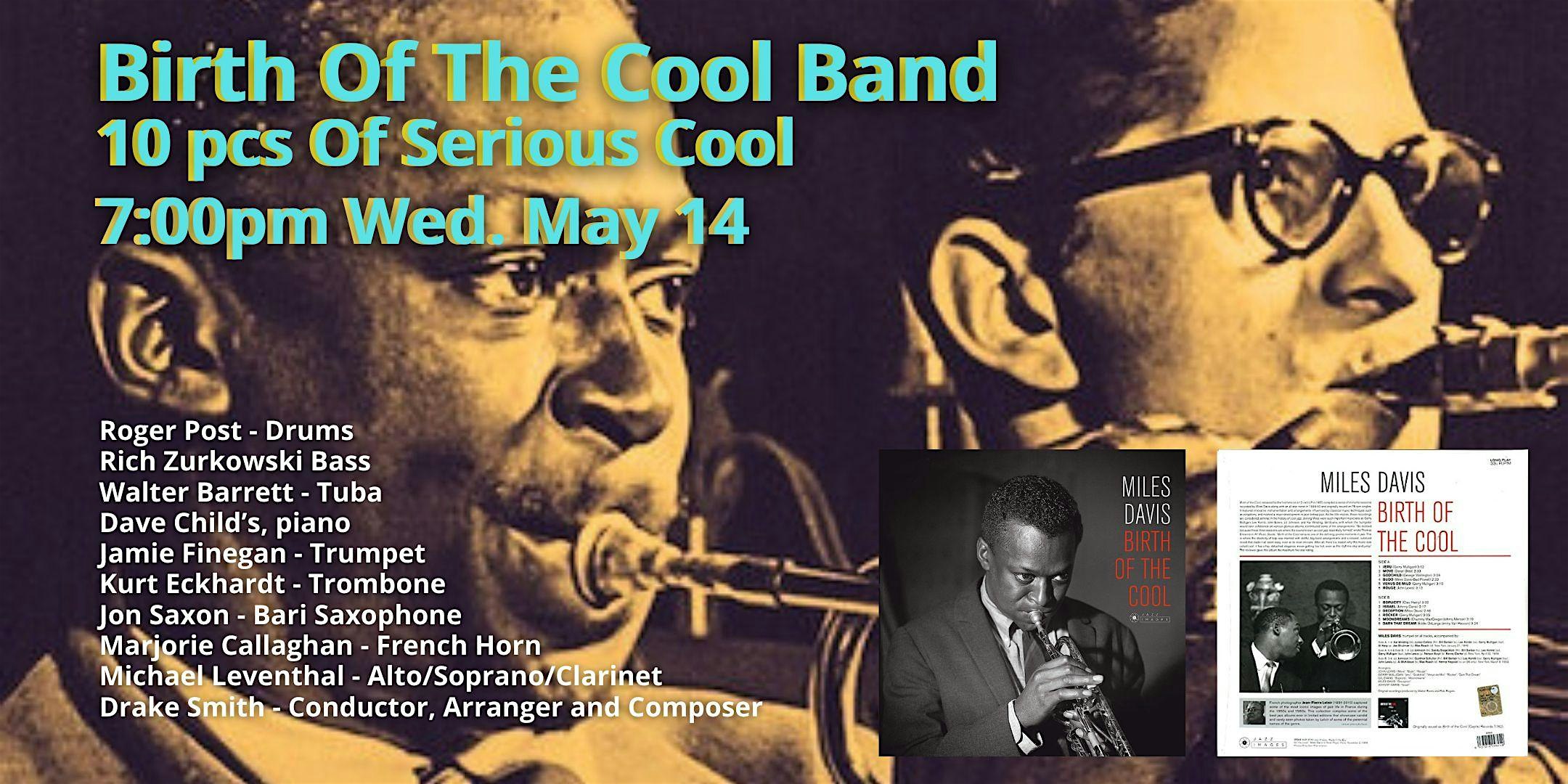 Birth of The Cool BIG Band Performs Miles Davis And Other Tasty Favorites – Bethel, CT