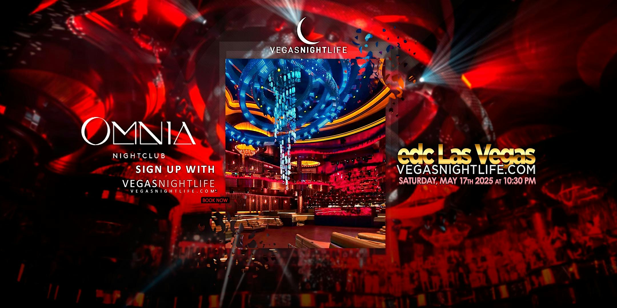 EDC Party Saturday Vegas | OMNIA Nightclub – Las Vegas, NV