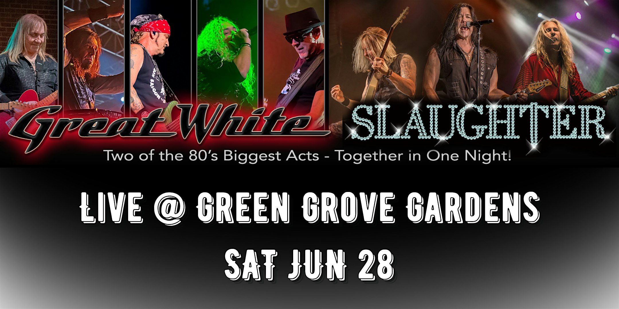 Great White & Slaughter Together at Green Grove Gardens – Greencastle, PA