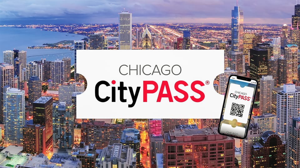 Chicago CityPASS®: Save up to 49% at 5 Top Attractions – Chicago, Illinois