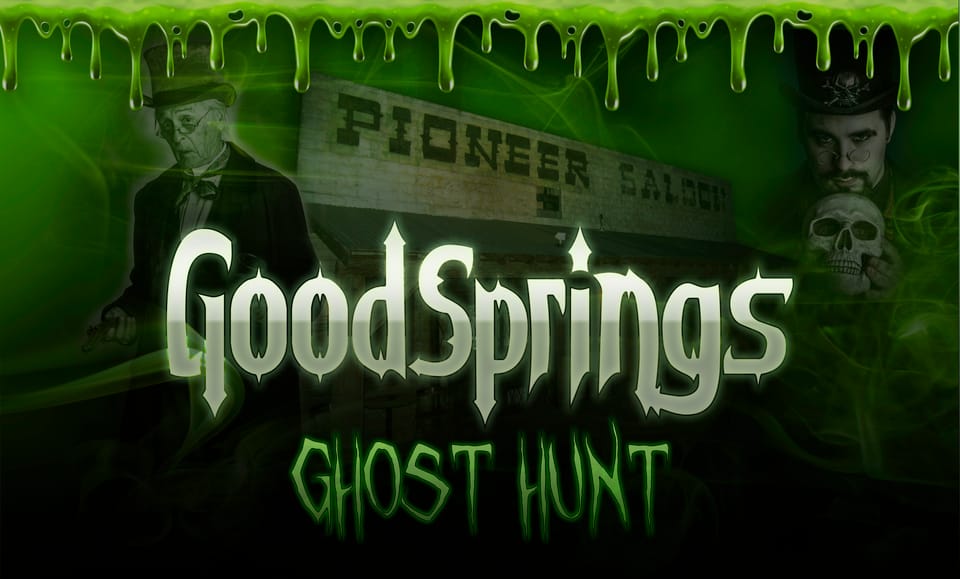 Goodsprings Ghost Hunt: Las Vegas – Las Vegas, Nevada