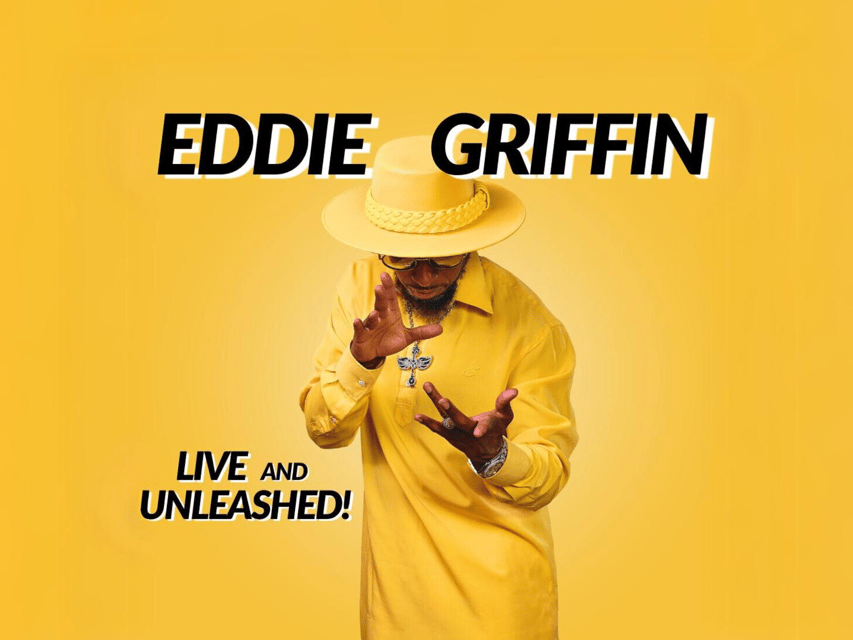 Las Vegas: Eddie Griffin Live and Unleashed at the Saxe – Las Vegas, Nevada