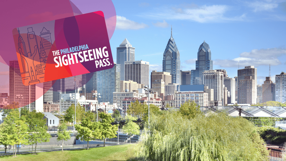 Philadelphia: Sightseeing Day Pass for 35+ Attractions – Philadelphia, Pennsylvania