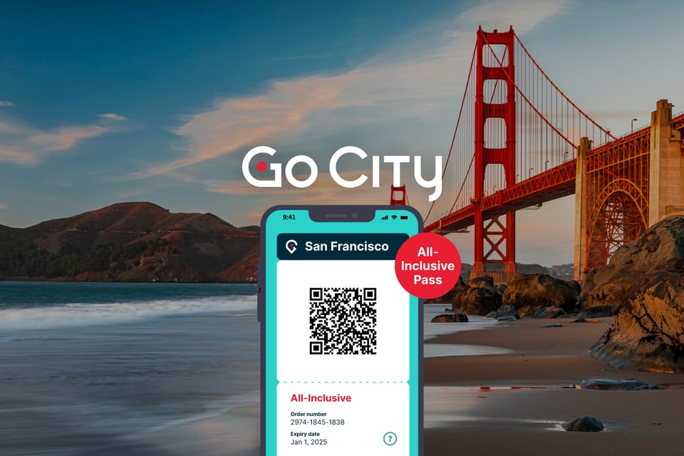 San Francisco: Go City All-Inclusive Pass 30+ Attractions – San Francisco, California