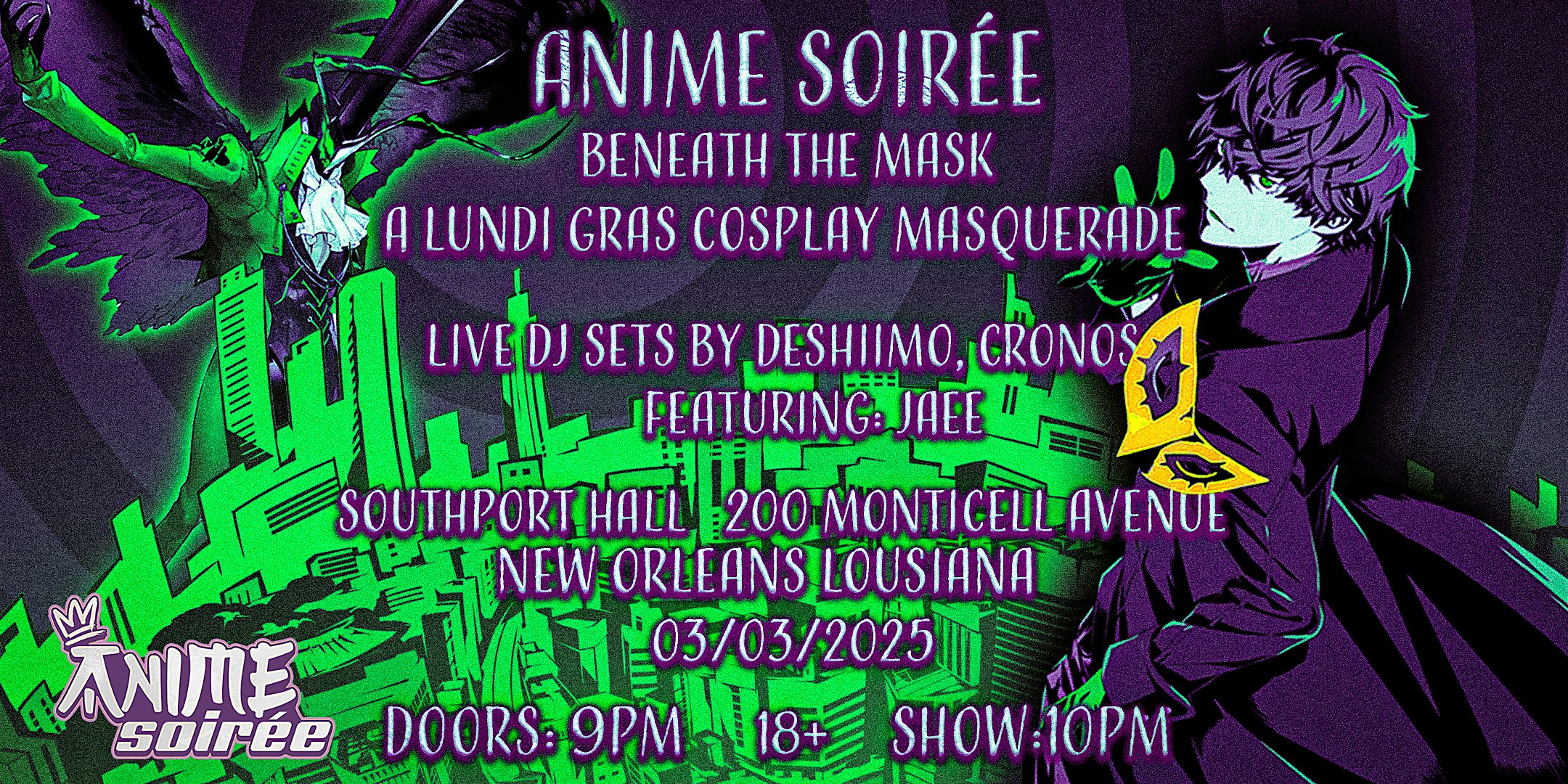 Anime Soirée: Beneath The Mask (Cosplay Rave) – New Orleans, LA