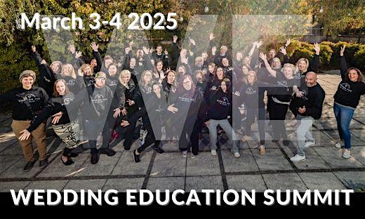 2025 WE Summit-Wedding Education Summit For Wedding Professionals only. – Greenville, SC