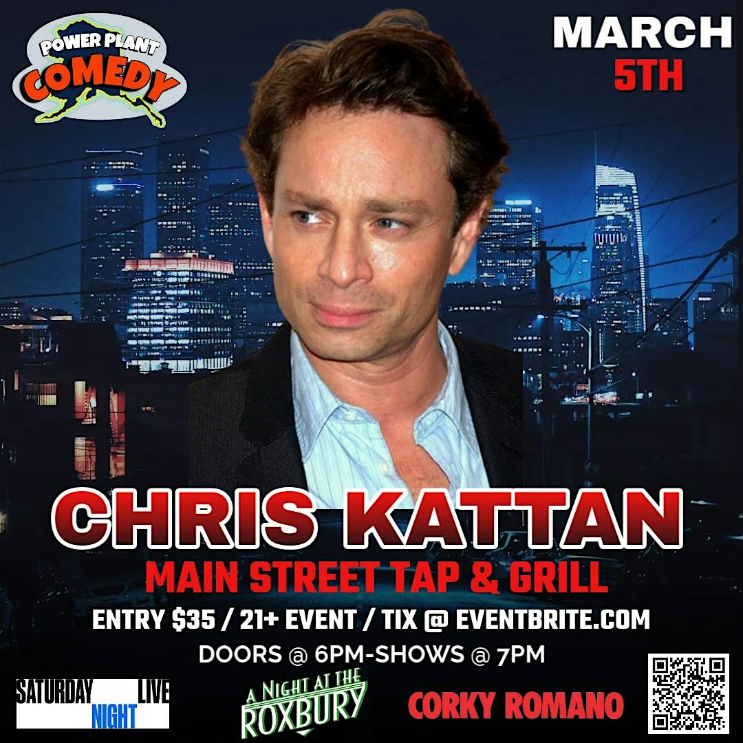 Power Plant Comedy presents comedian Chris Kattan live at Main Street!! – Kenai, AK