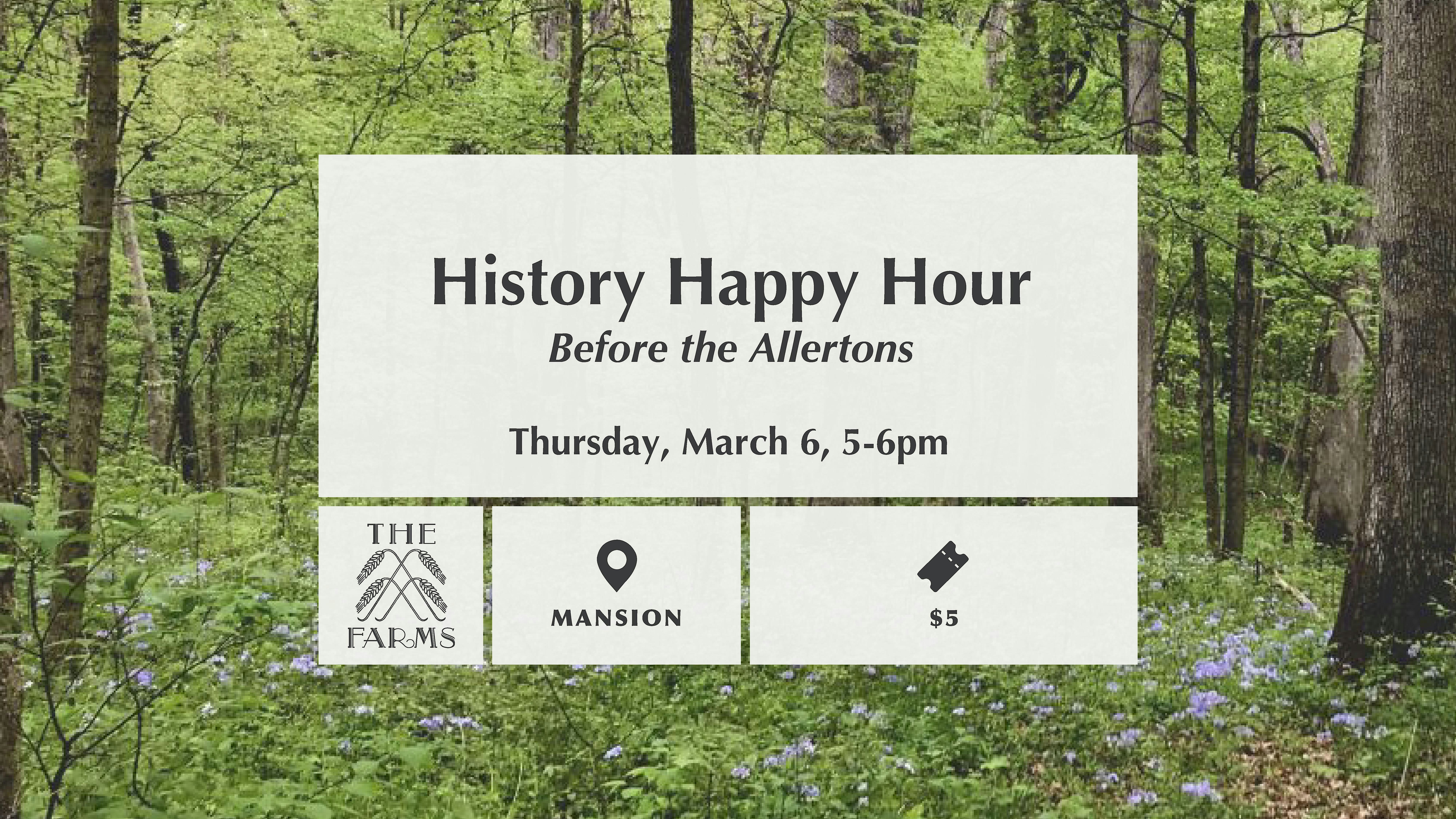 History Happy Hour: Before the Allertons – Monticello, IL