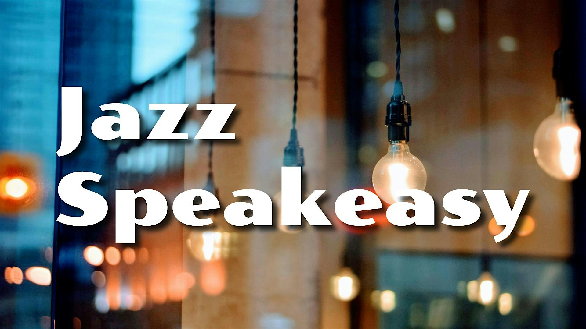 Hard Bop Jazz Speakeasy – Claremont, CA