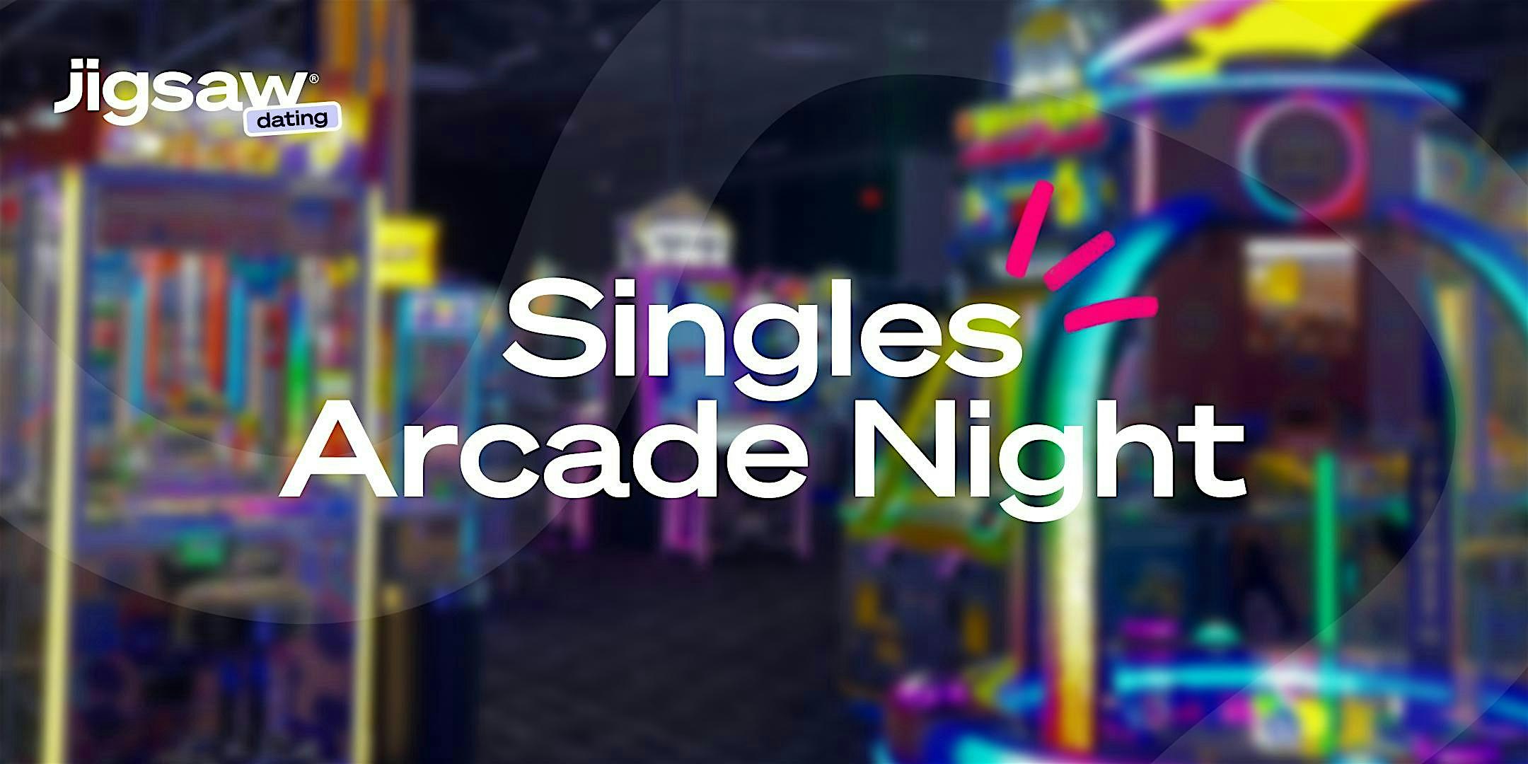 Jigsaw Dating®: Austin March Singles Arcade Night – Austin, TX