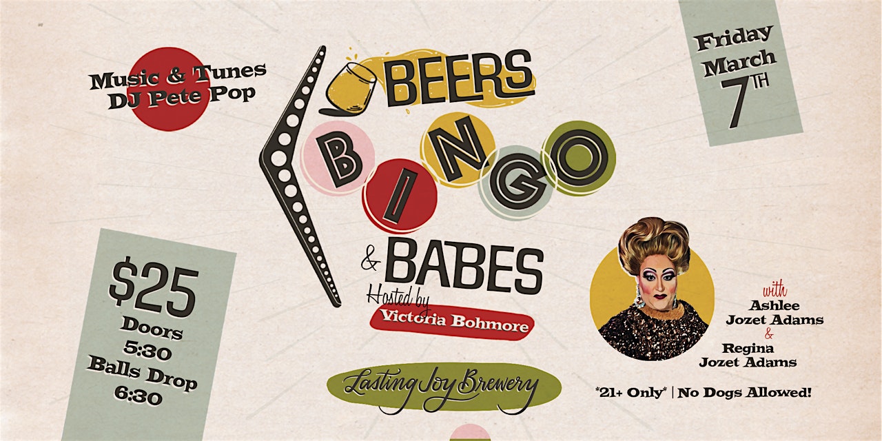 Beers, Bingos & Babes at Lasting Joy Brewery – March 7th – Tivoli, NY