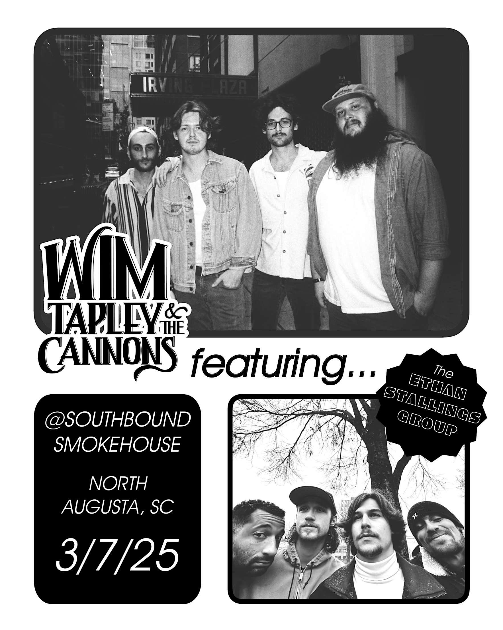 Wim Tapley & The Cannons + The Ethan Stallings Group @Southbound Smokehouse – North Augusta, SC