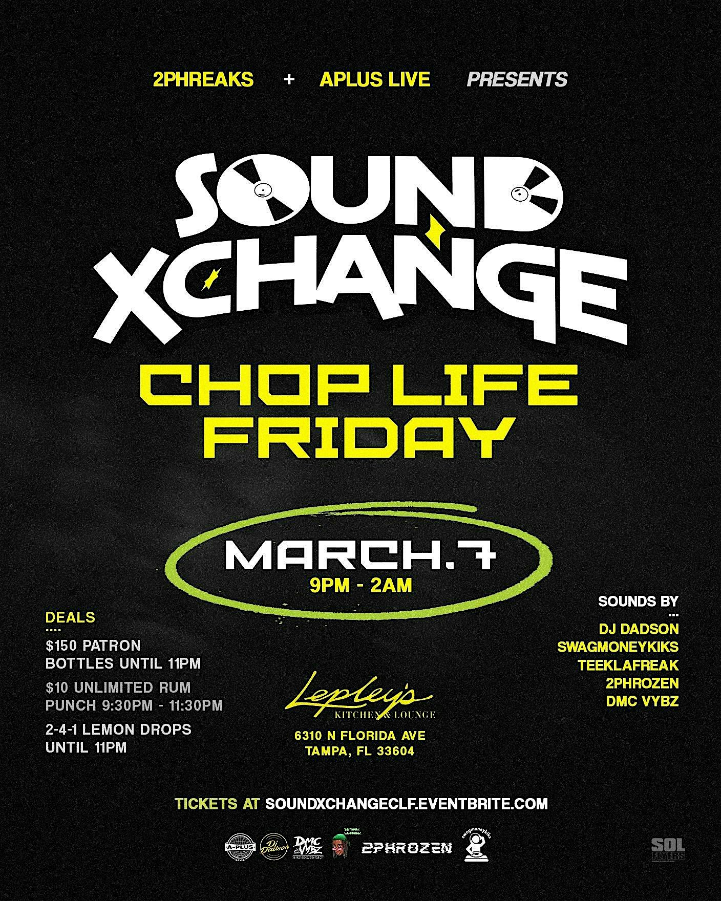 Sound Xchange: Choplife Fridays – A Boiler Room Experience – Tampa, FL