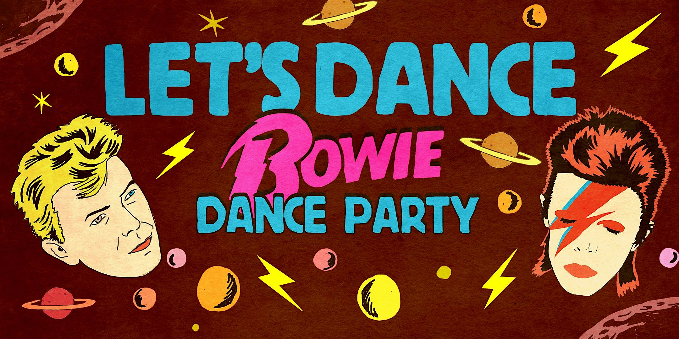 LET’S DANCE (BOWIE DANCE PARTY) S.F. – San Francisco, CA