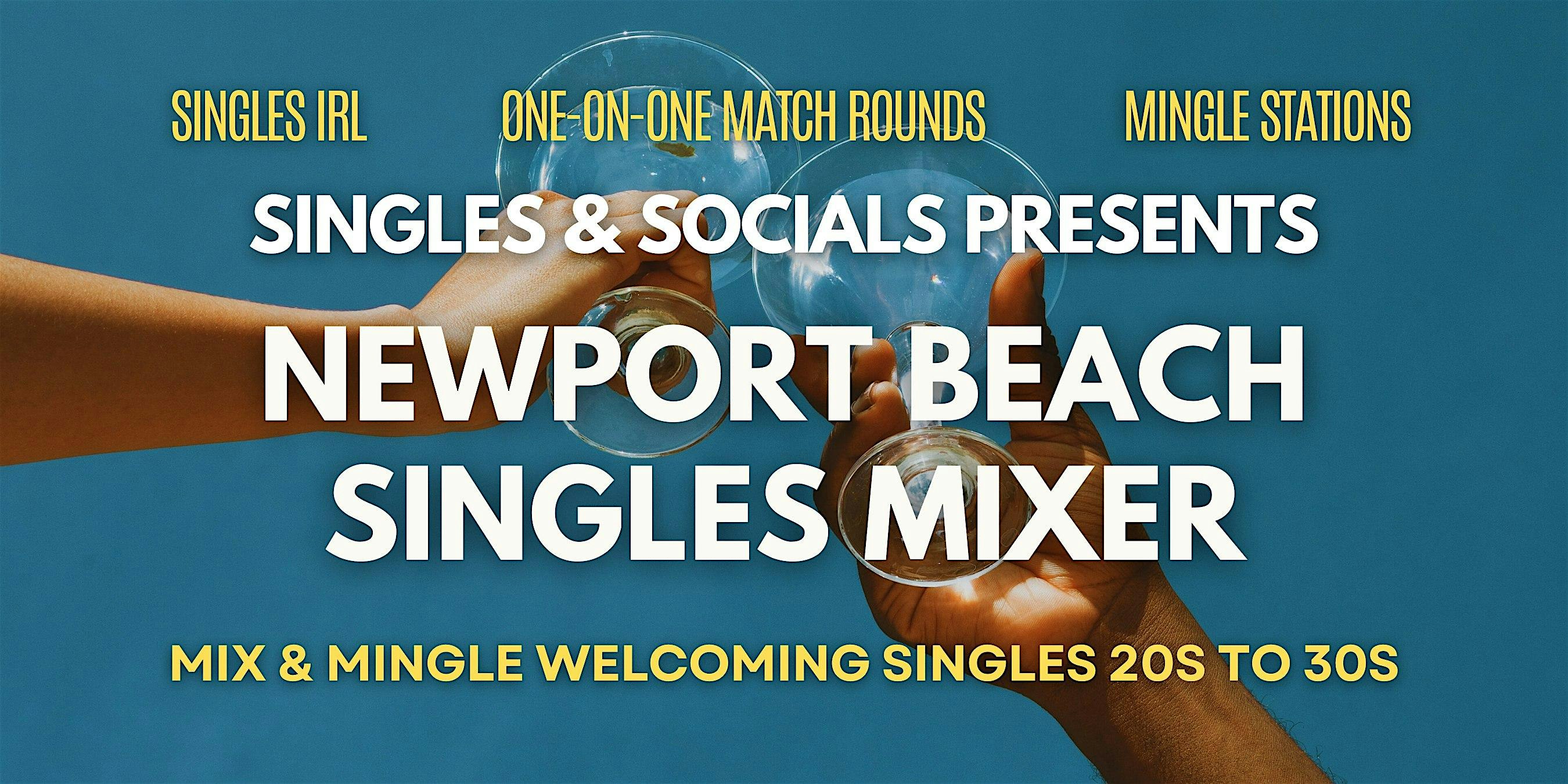 OC Singles Mixer – Newport Beach – More than just Speed Dating – Newport Beach, CA