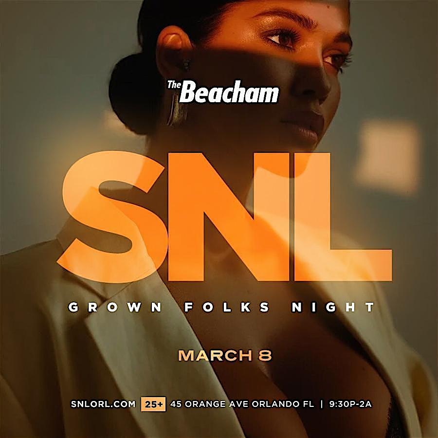 SNL (GROWN FOLKS NIGHT) – Orlando, FL