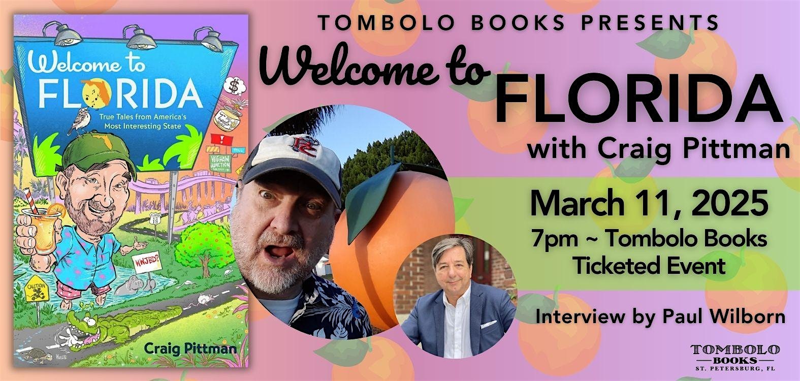 Welcome to Florida: Launch Celebration with Craig Pittman – St. Petersburg, FL