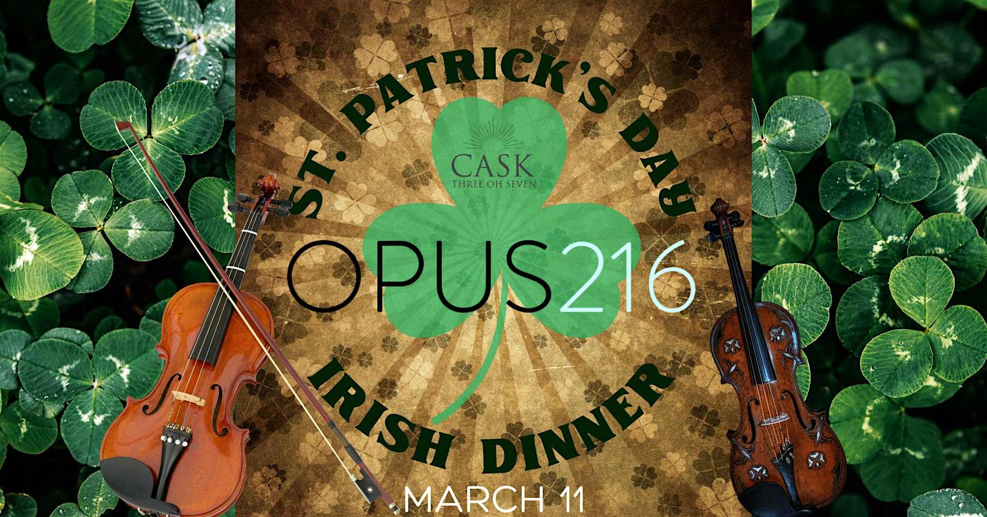 Opus 216 St. Patrick’s Day Dinner at Cask 307 – Madison, OH