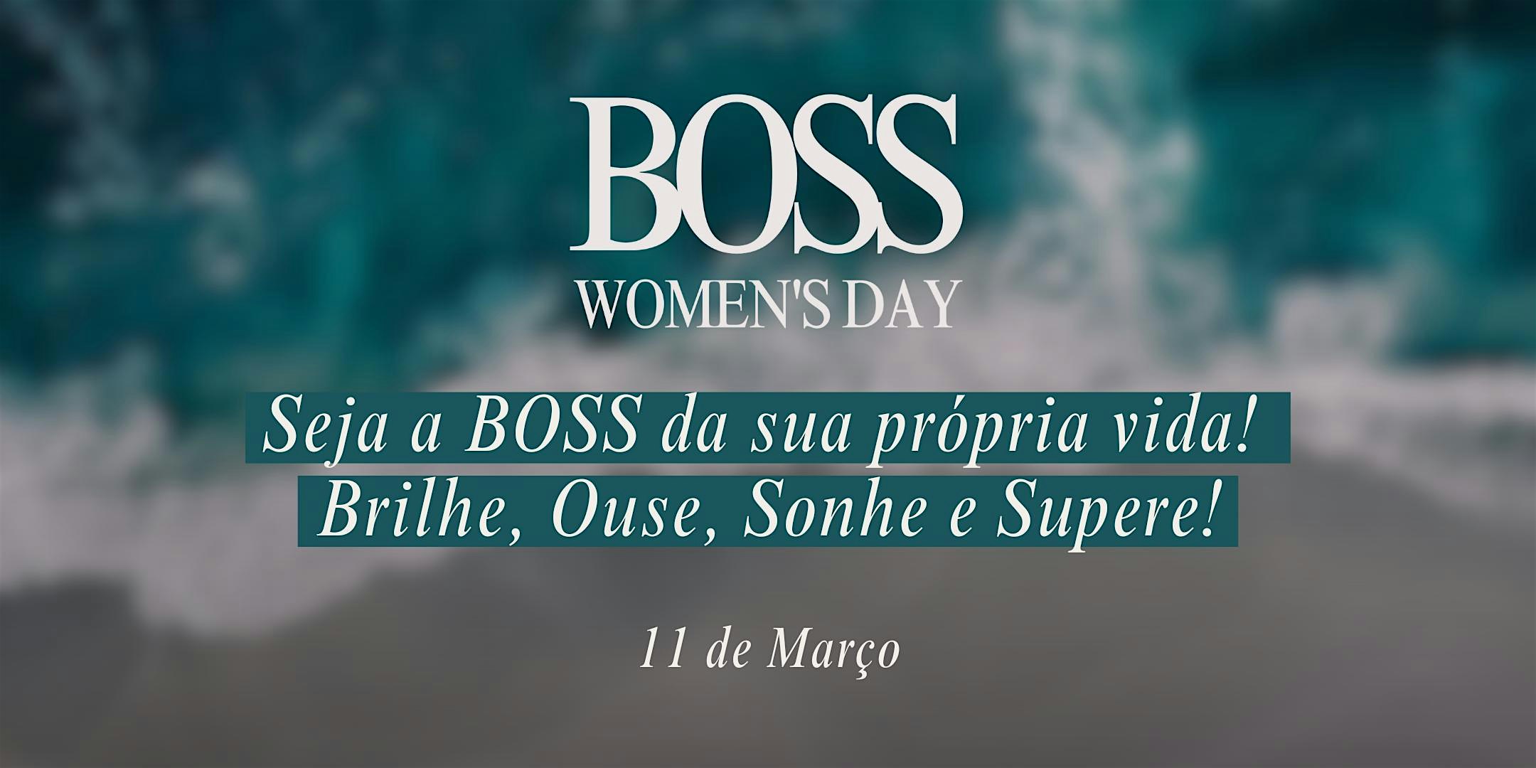 BOSS – ZI CLUB – EXPERIENCE MÊS DA MULHER – Pompano Beach, FL