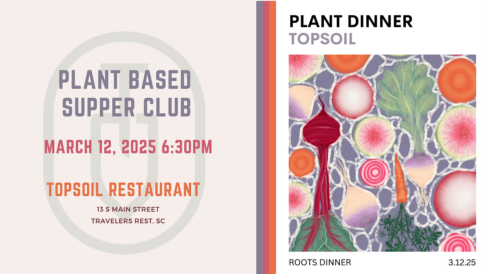 The Root Dinner – Topsoil Plant Based Supper Club – Travelers Rest, SC