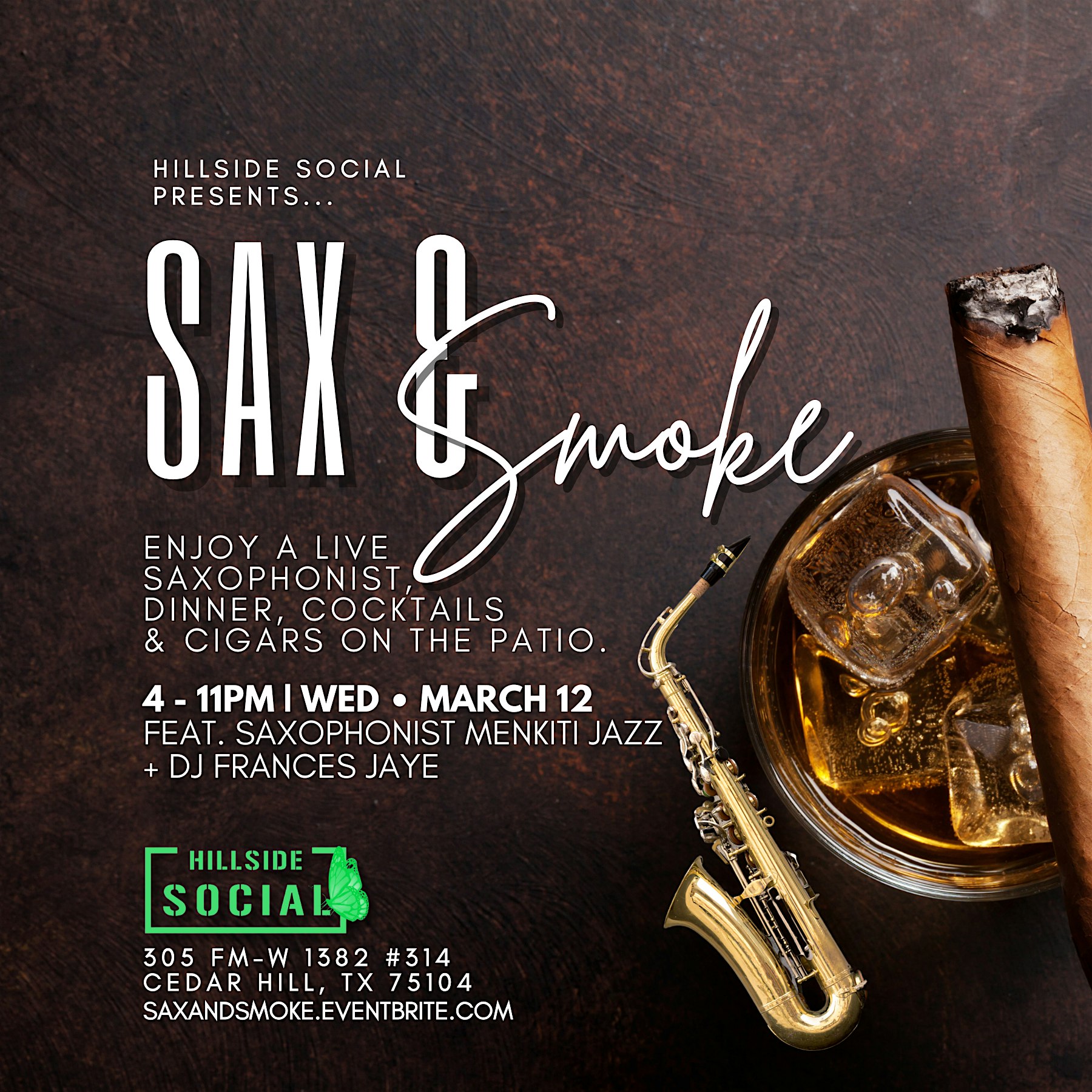 Sax & Smoke – Wednesday @ Hillside Social Restaurant & Cocktail Lounge – Cedar Hill, TX