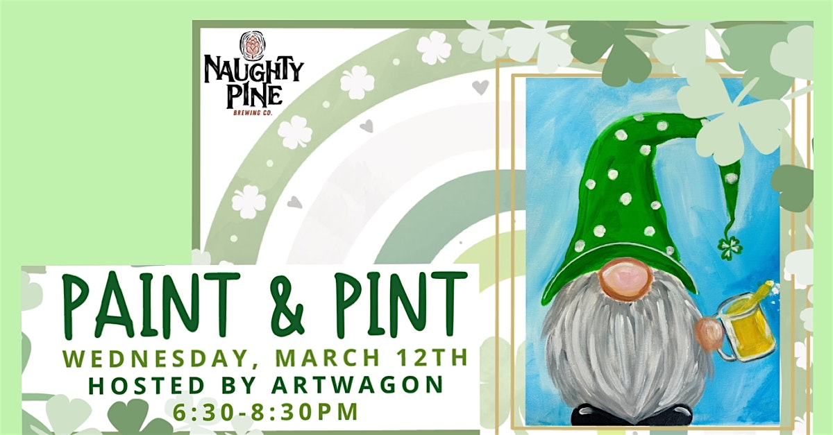 Paint & Pint at the Brewery: “ Shenanigans” – Thousand Oaks, CA