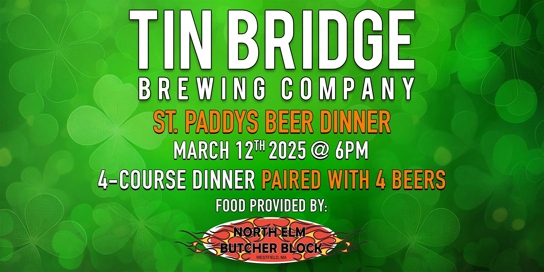 St. Paddy’s Beer Dinner – Westfield, MA